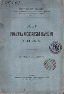 Účet pokladníka Arcibiskupství pražského z let 1382/83