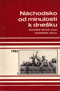 Náchodsko od minulosti k dnešku