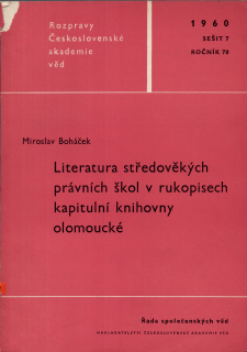 Literatura středověkých právních škol v rukopisech kapitulní knihovny olomoucké
