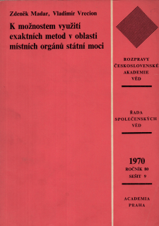 K možnostem využití exaktních metod v oblasti místních orgánů státní moci