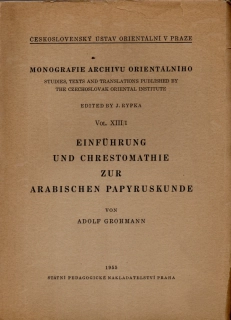Einführung und chrestomathie zur arabischen papyruskunde