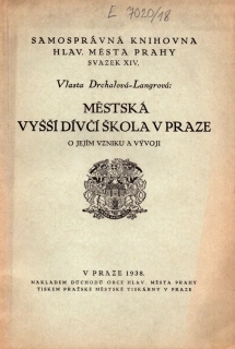 Drchalová-Langrová, Vlasta - Městská vyšší dívčí škola v Praze