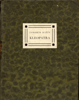 Rašín, Jaromír - Kleopatra