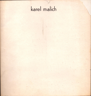 Karel Malich: Obrazy, kresby, sochy, grafika (poškozeno)