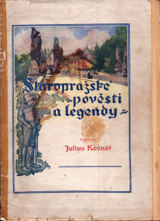 Košnář, Julius - Staropražské pověsti a legendy
