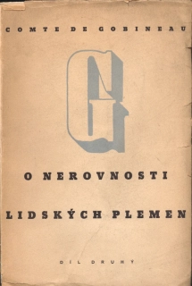 Comte de Gobineau, Arthur - O nerovnosti lidských plemen