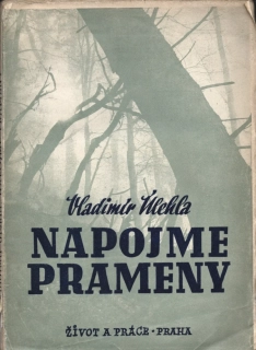 Úlehla, Vladimír - Napojme prameny