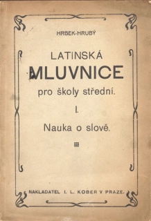 Hrbek, František - Latinská mluvnice pro školy střední I.