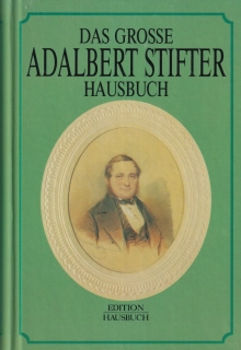 Stifter, Adalbert - Das grosse hausbuch