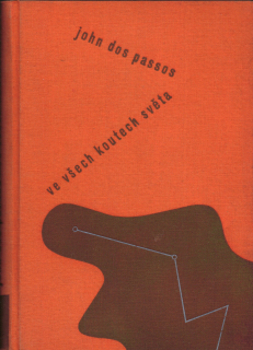 Dos Passos, John - Ve všech koutech světa
