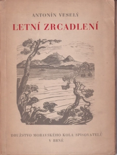 Veselý, Antonín - Letní zrcadlení (podpis)