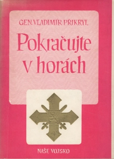 Přikryl, Vladimír - Pokračujte v horách (podpis)