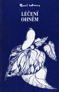 Amon, Raul - Léčení ohněm