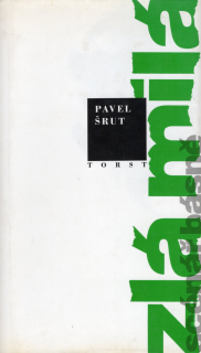 Šrut, Pavel - Zlá milá (podpis)