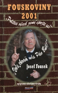 Fousek, Josef - Fouskoviny 2001 (podpis)