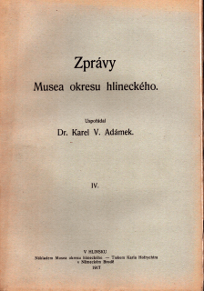 Adámek, Karel V. - Zprávy Musea okresu hlineckého