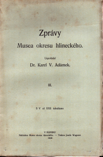 Adámek, Karel V. - Zprávy Musea okresu hlineckého