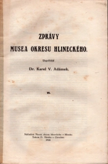 Adámek, Karel V. - Zprávy Musea okresu hlineckého