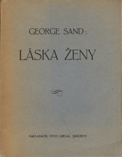 Sand, George - Láska ženy