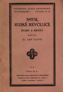 Slavík, Jan - Smysl ruské revoluce