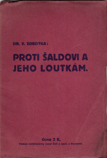Sobotka, Václav - Proti Šaldovi a jeho loutkám