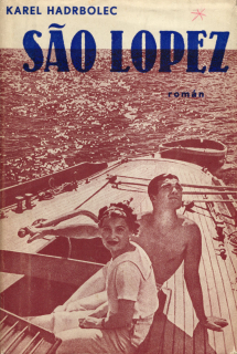 Hadrbolec, Karel - Sao Lopez