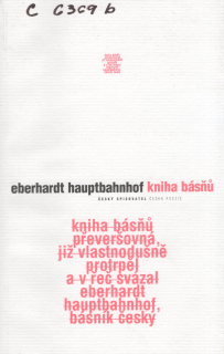 Jamek, Václav - Kniha básňů převeršovná, již vlastnodušně protrpěl a v řeč svázal Eberhardt Hauptbahnhof, básník český