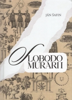 Šafin, Ján - Slobodomurári I