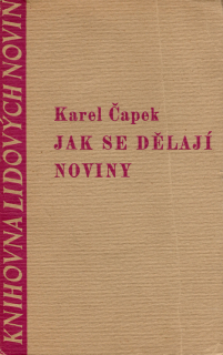 Čapek, Karel - Jak se dělají noviny