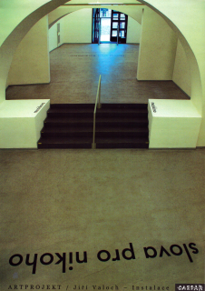Jiří Valoch: Instalace / Installation (podpis)