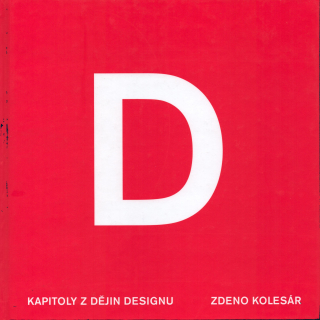 Kolesár, Zdeno - Kapitoly z dějin designu (bez přebalu)