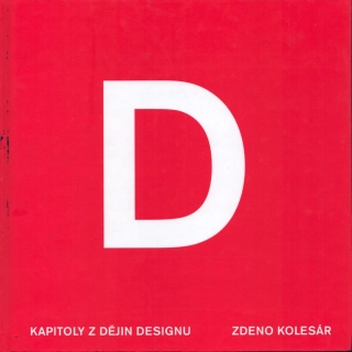 Kolesár, Zdeno - Kapitoly z dějin designu (bez přebalu)