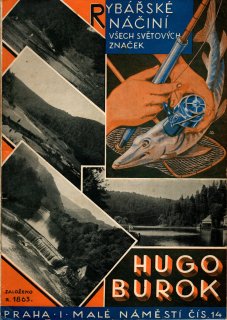 Hugo Burok - Rybářské náčiní všech světových značek