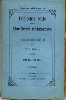 Hahn, F. X. - Poslední vůle aneb Osudové nalezence