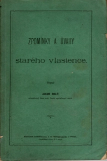 Malý, Jakub - Vzpomínky a úvahy starého vlastence