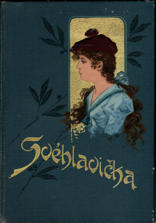 Krásnohorská, Eliška - Svéhlavička