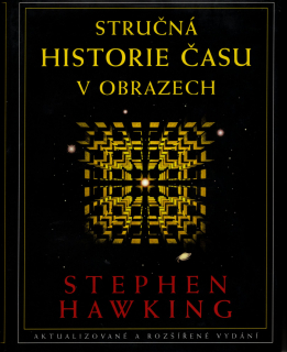 Hawking, Stephen - Stručná historie času v obrazech