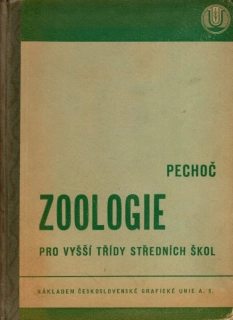 Pechoč, Karel - Zoologie pro vyšší třídy středních škol