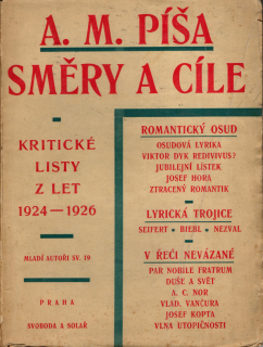 Píša, Antonín Matěj - Směry a cíle