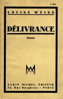 Weiss, Louise - Délivrance
