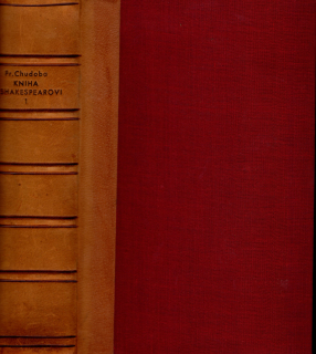 Chudoba, František - Kniha o Shakespearovi (2 svazky)