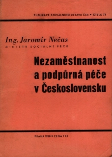 Nečas, Jaromír - Nezaměstnanost a podpůrná péče v Československu