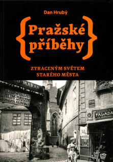 Hrubý, Dan - Pražské příběhy