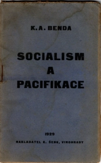 Benda, Karel A. - Socialism a pacifikace
