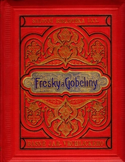 Vrchlický, Jaroslav - Fresky a Gobeliny