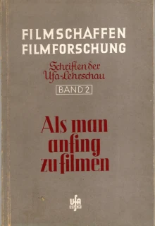 Traub, Hans - Als man anfing zu Filmen