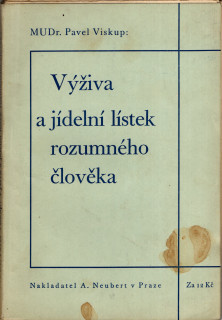 Viskup, Pavel - Výživa a jídelní lístek rozumného člověka