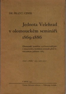 Cinek, František - Jednota Velehrad v olomouckém seminář 1869-1886