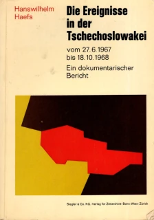 Haefs, Hanswilhelm - Die Ereignisse in der Tschechoslowakei