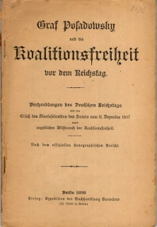 Graf Posadowsky und die Koalitionsfreiheit vor dem Reichstag